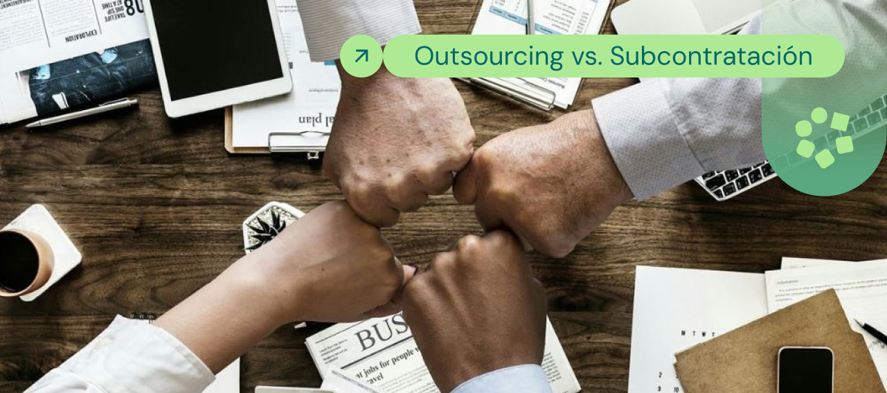 Diferencia Outsourcing vs Subcontratación